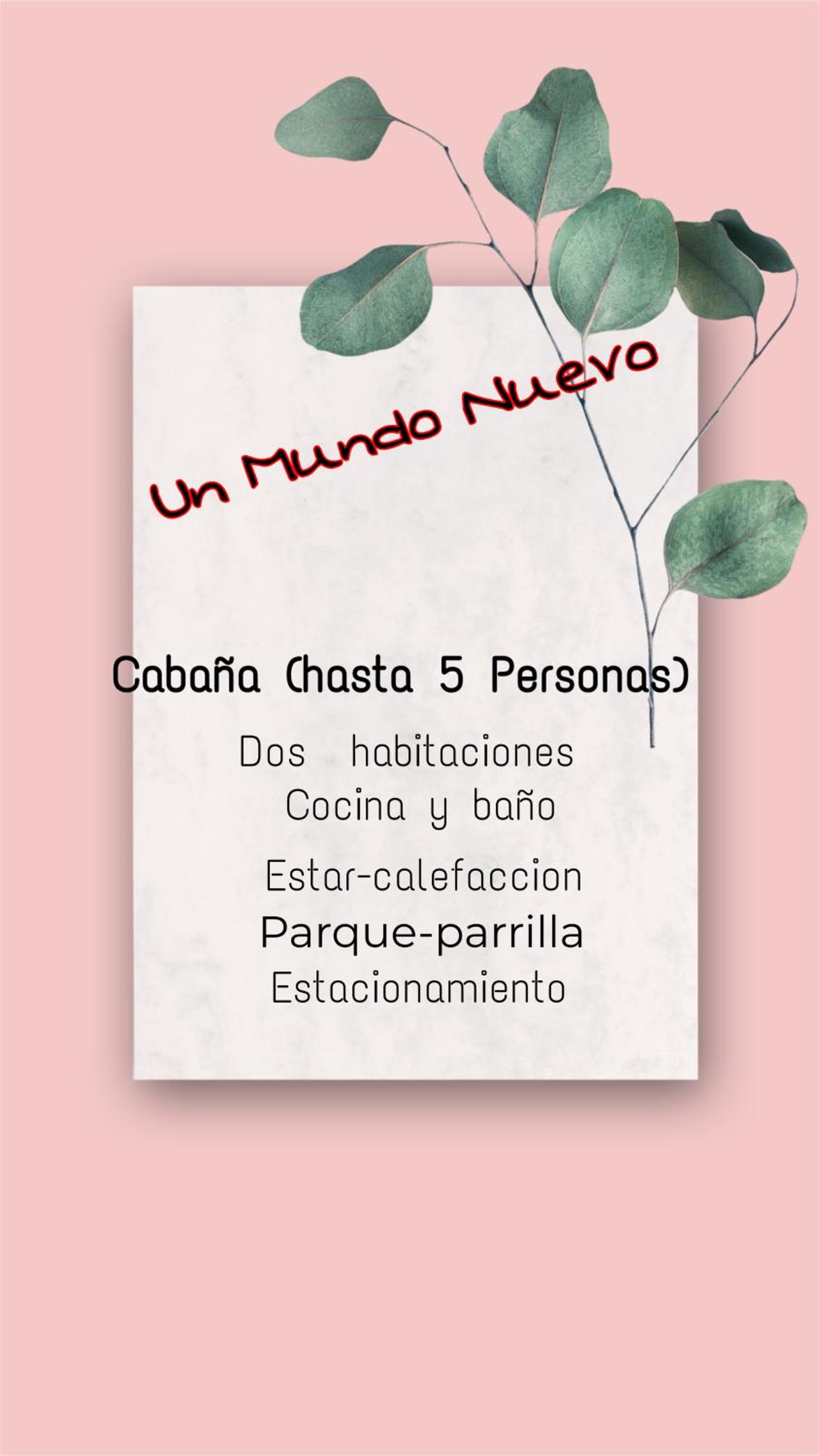 Cabaña Un Mundo nuevo