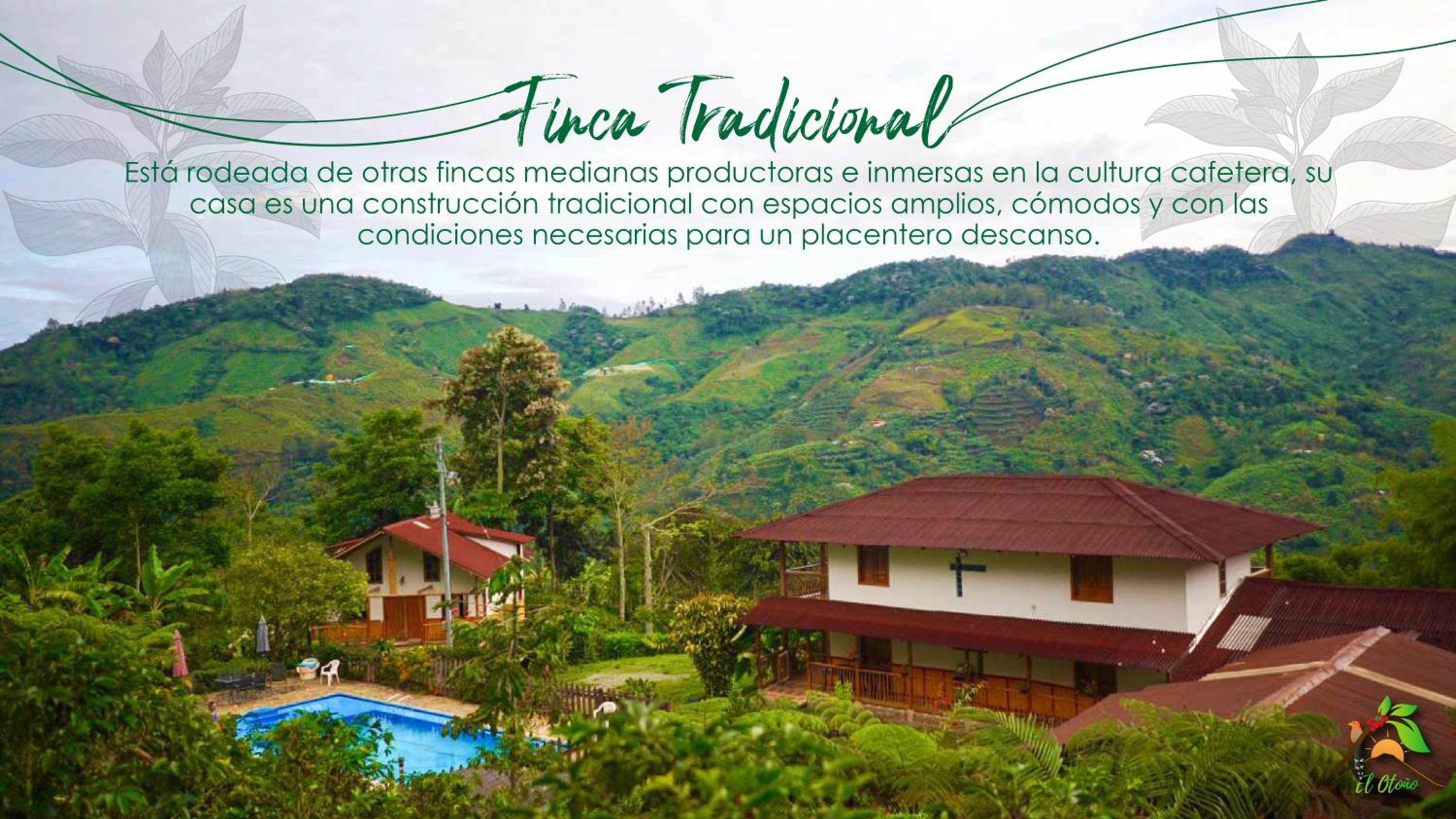 Finca TRADICIONAL EL OTOÑO