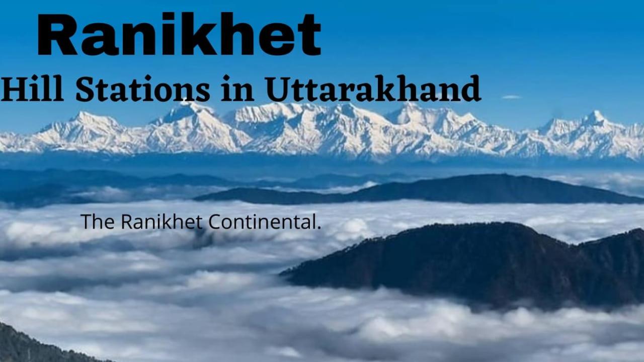 The Ranikhet Continental