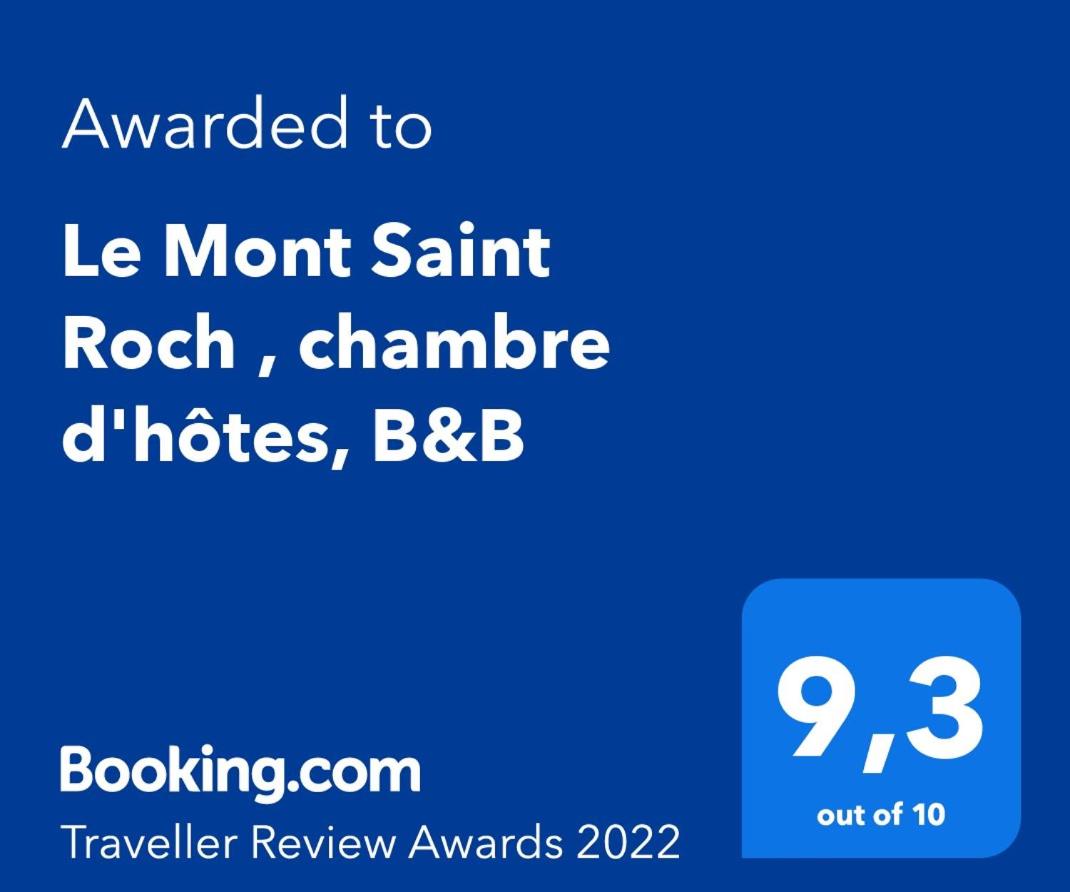 Le Mont Saint Roch , chambre d'hôtes, B&B