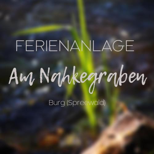 Ferienanlage Am Nahkegraben