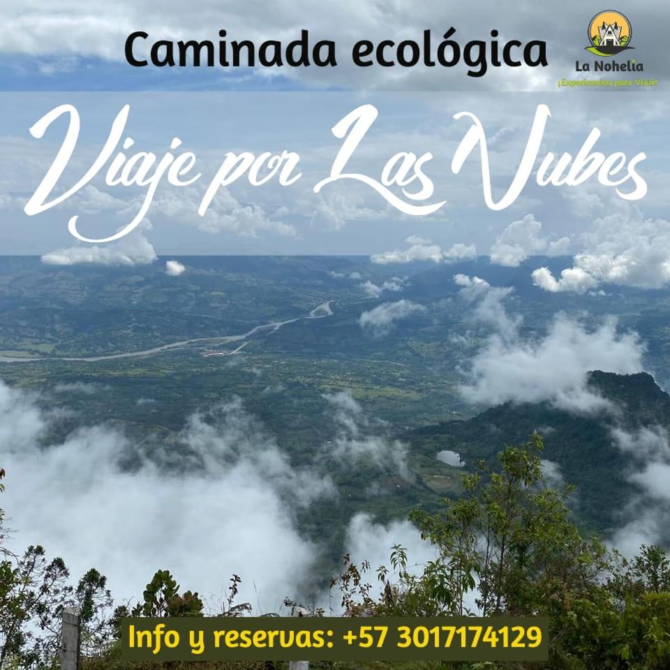 Chalet Ecoturismo La Nohelia