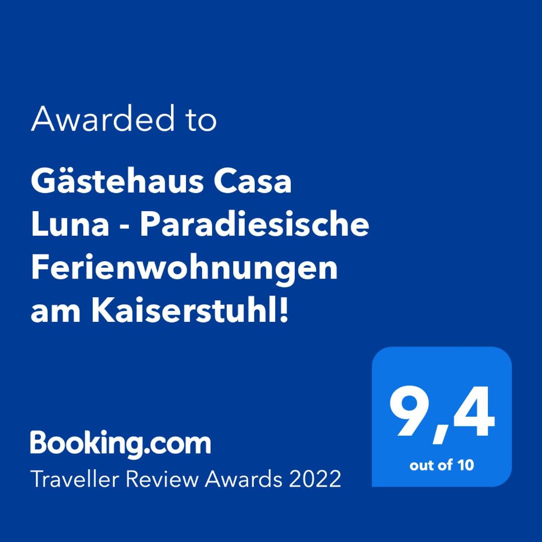 Gästehaus Casa Luna - Paradiesische Ferienwohnungen am Kaiserstuhl!