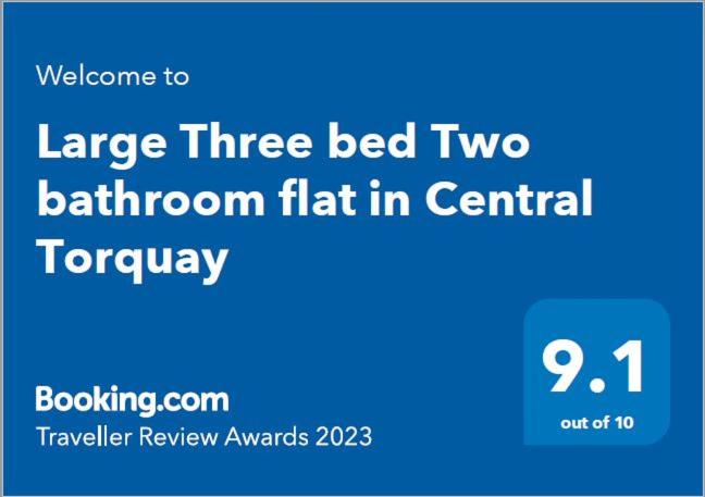 Large Three bed Two bathroom flat in Central Torquay
