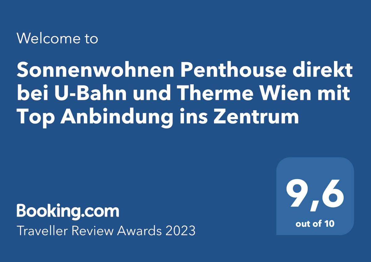 Sonnenwohnen Penthouse direkt bei U-Bahn und Therme Wien mit Top Anbindung ins Zentrum