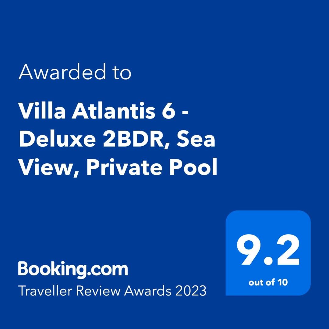 Villa Atlantis 6 - Deluxe 2BDR, Sea View, Private Pool