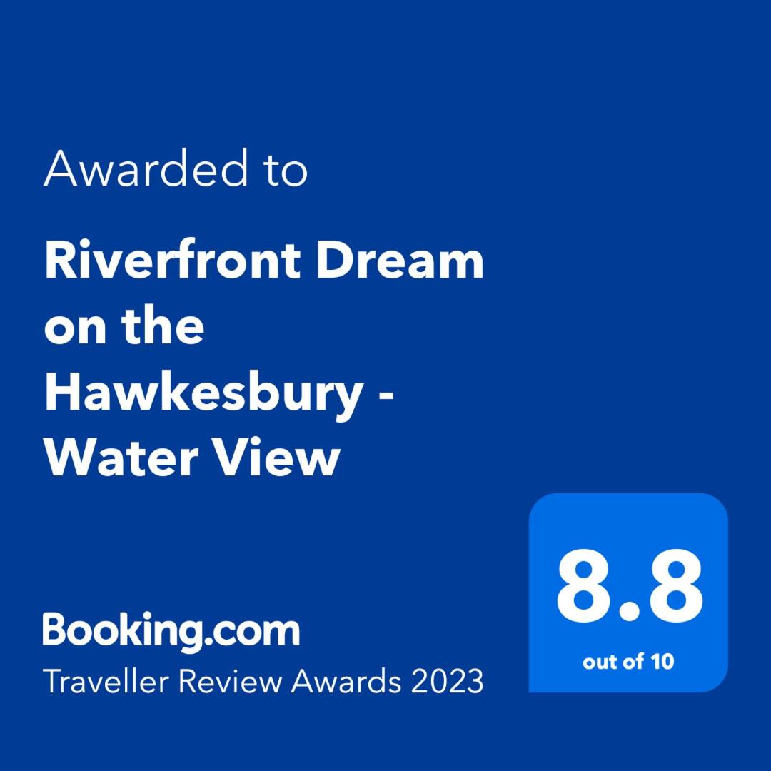 Riverfront Dream on the Hawkesbury - Water View view 2