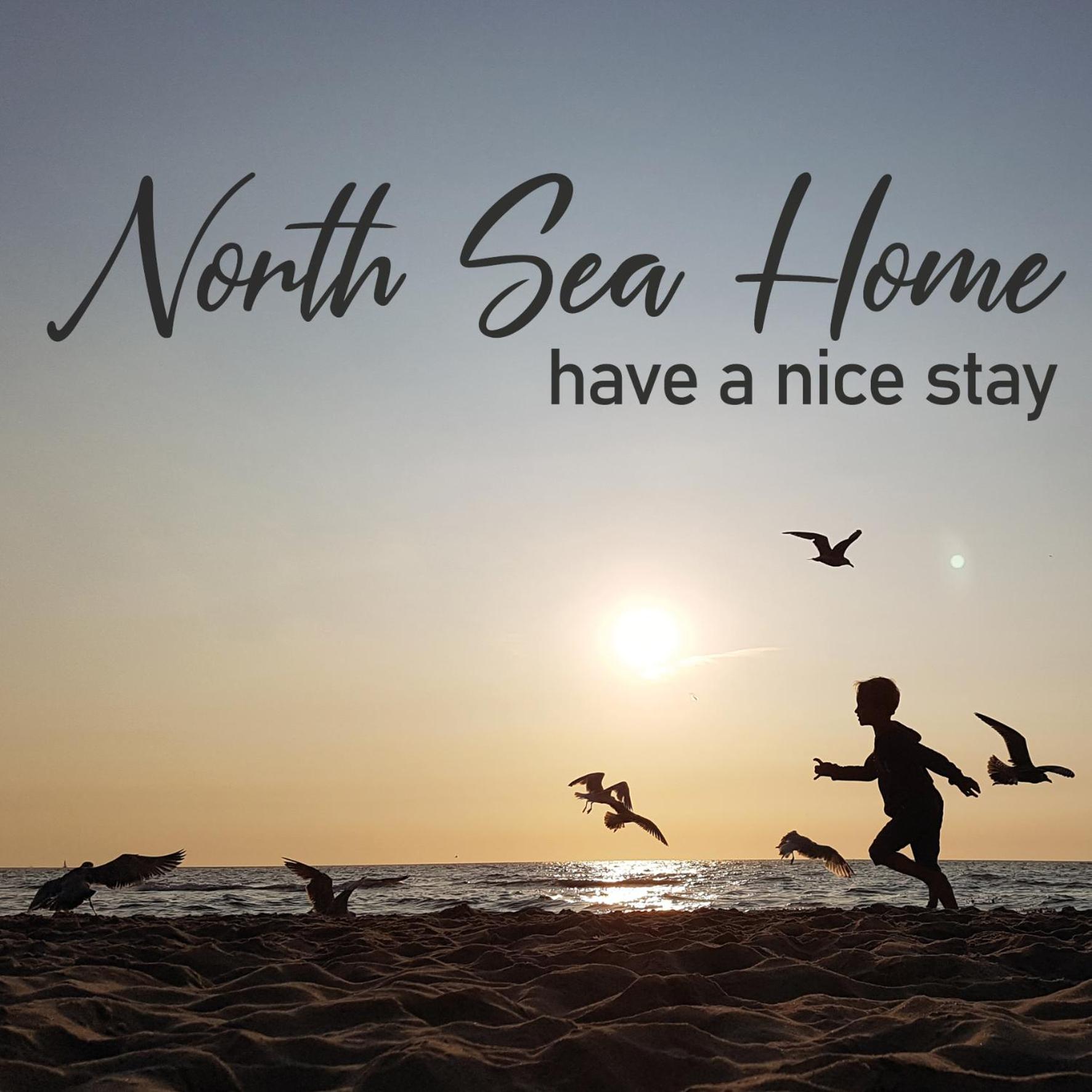 Have a nice stay! - North Sea Home view 2