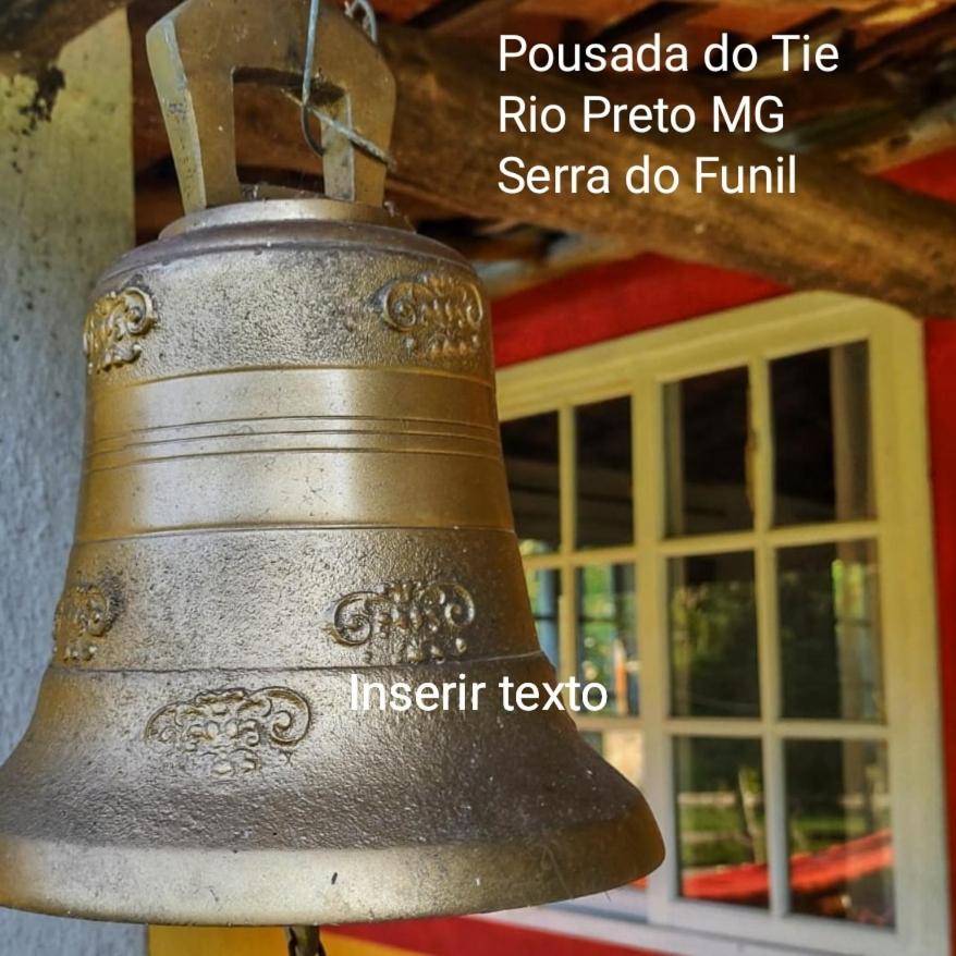 Pousada do Tie - Rio Preto MG
