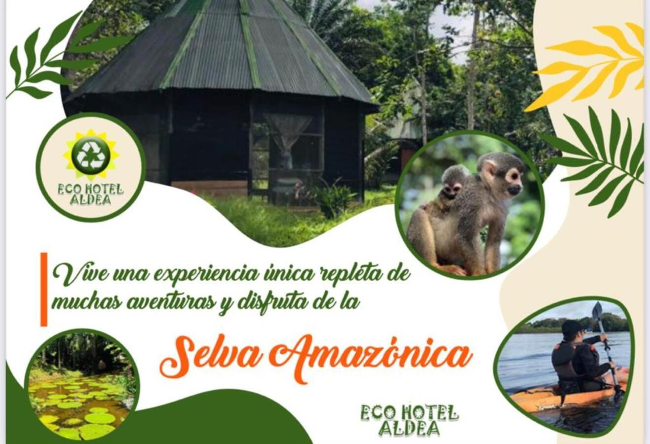 Eco Hotel Aldea -AMAZONAS