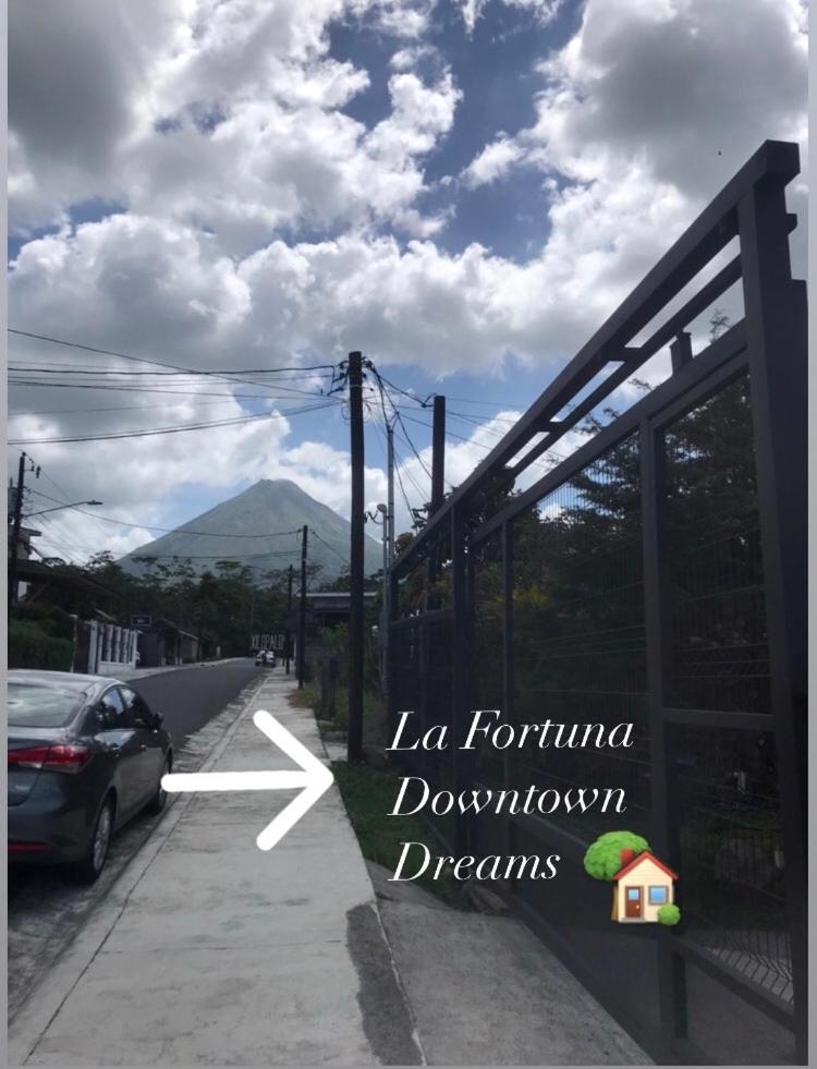 La Fortuna Donwtown Dreams