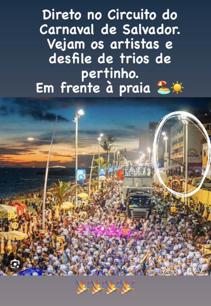 Farol Barra Flat. Vista Mar no Circuito do Carnaval . Em frente a praia.
