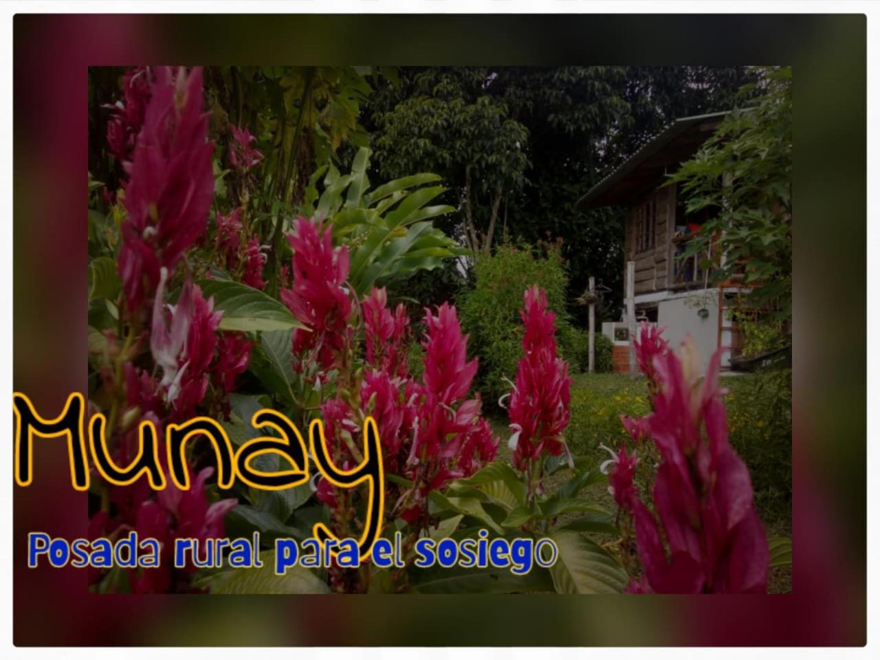 MUNAY, Posada rural para el sosiego