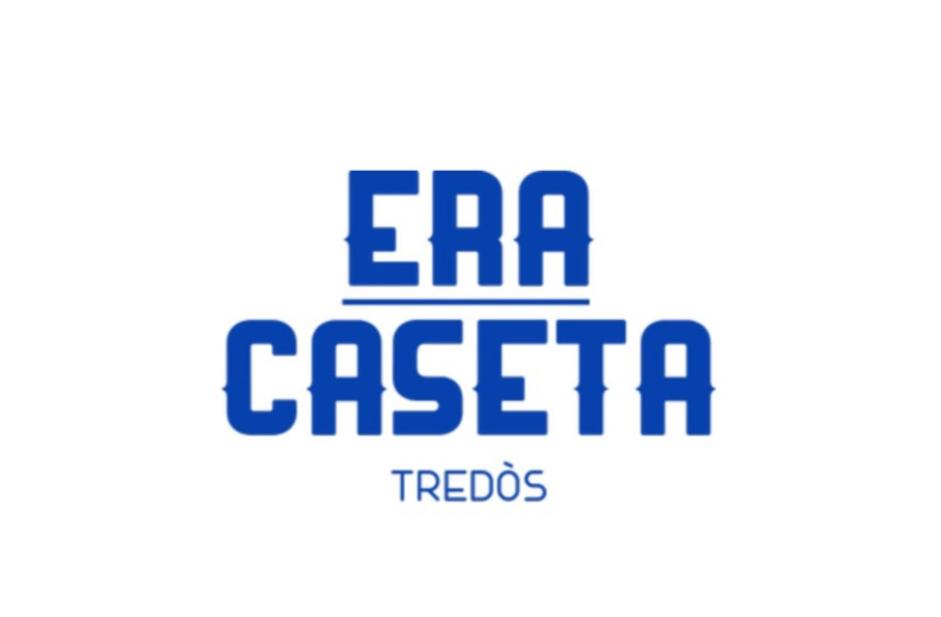 Era Caseta - TREDÒS
