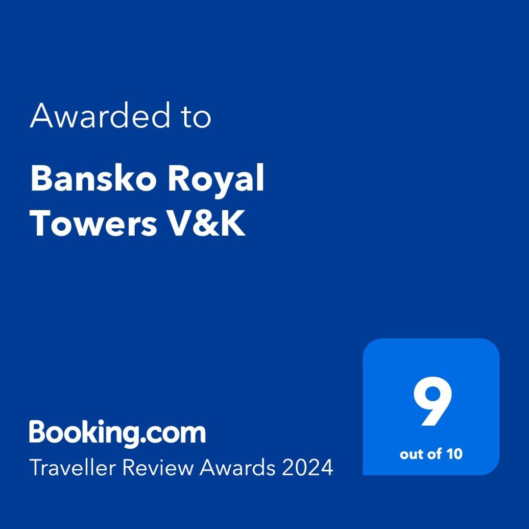 Bansko Royal Towers Private Apartment V&K