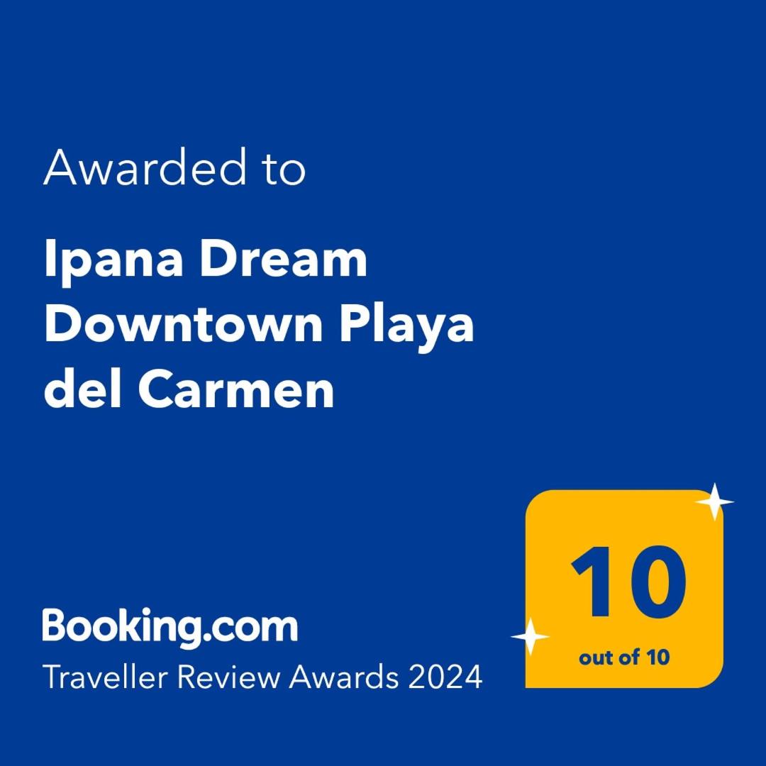 Ipana Dream Downtown Playa del Carmen