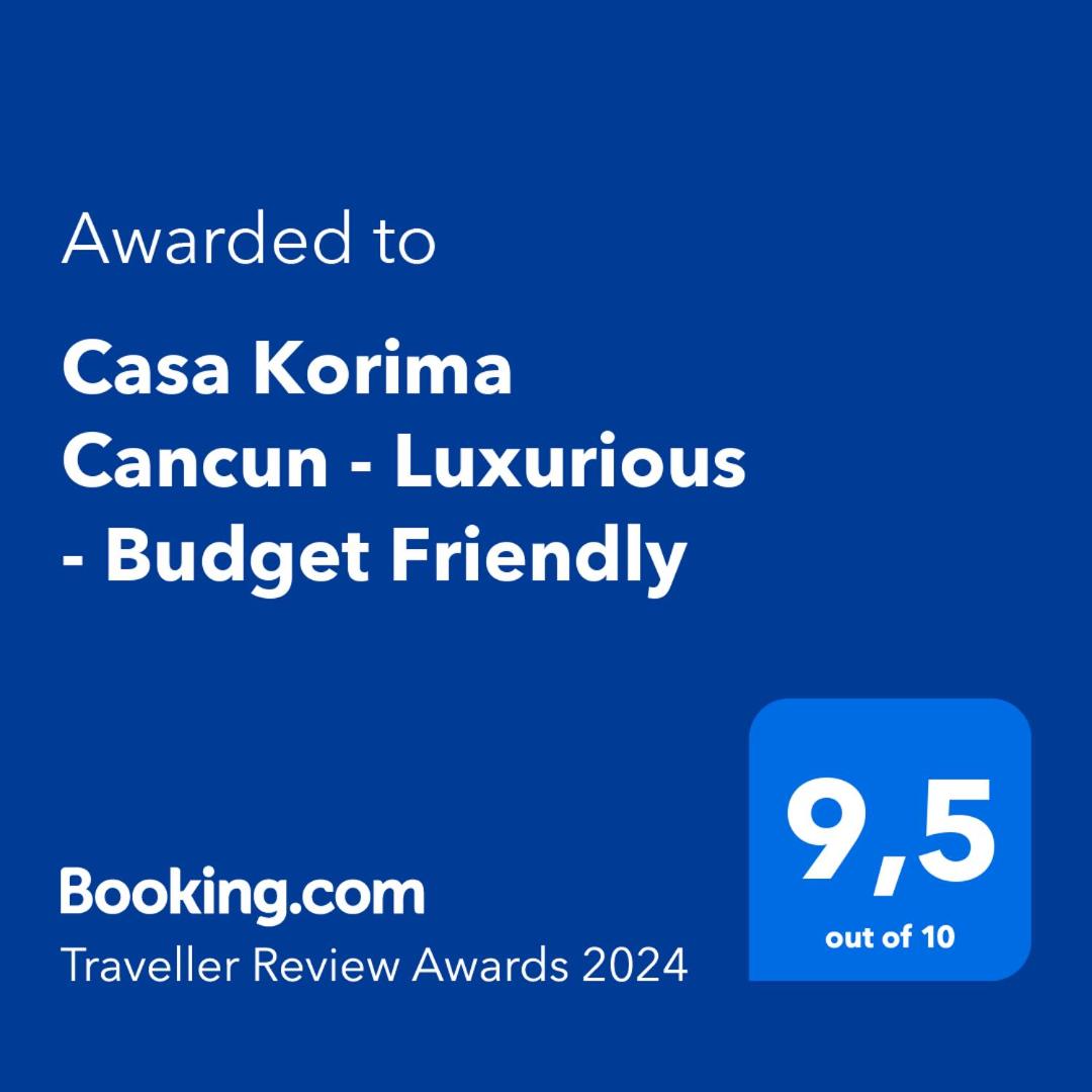 Casa Korima Cancun - Luxurious - Budget Friendly