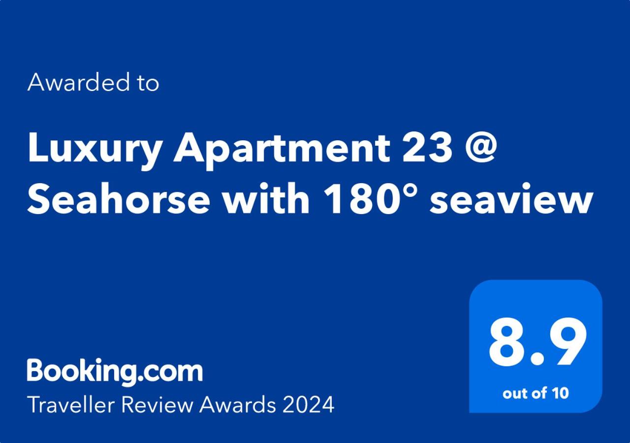 Luxury Apartment 23 @ Seahorse with 180° seaview