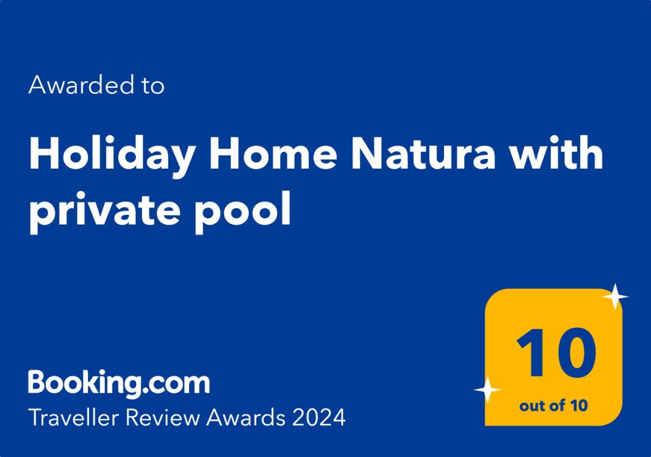 Holiday Home Natura with private pool