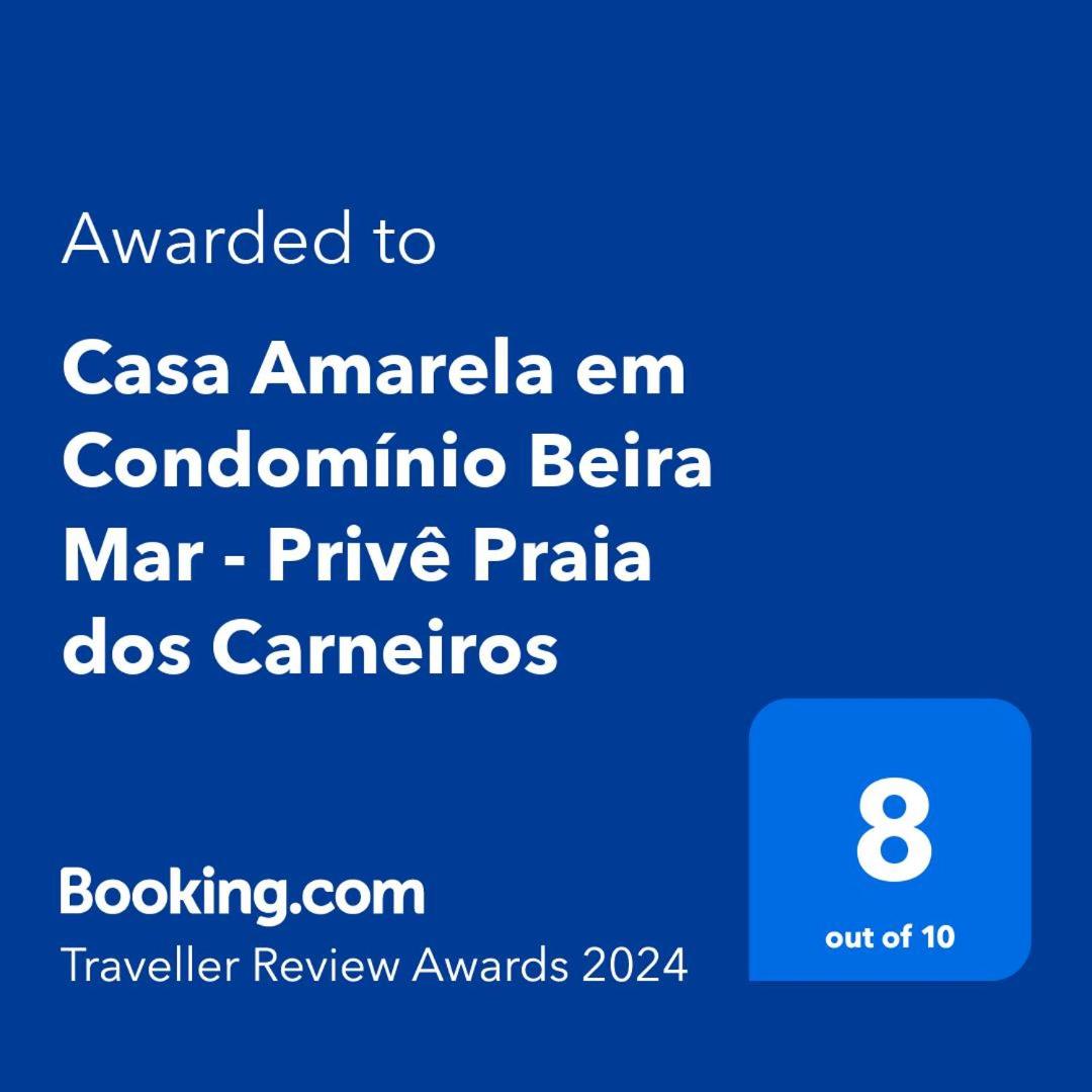 Casa Amarela em Condomínio Beira Mar - Privê Praia dos Carneiros