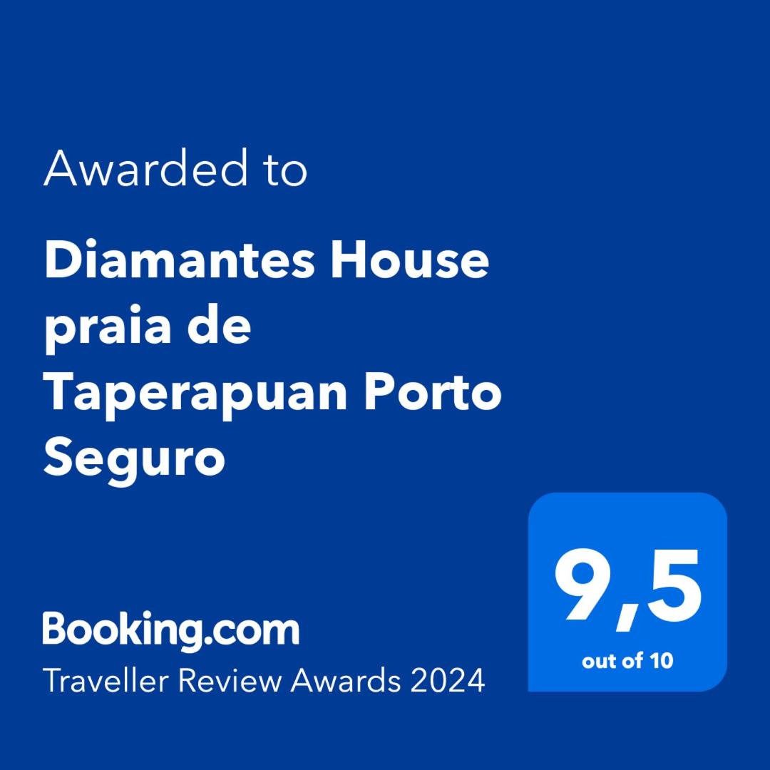 Diamantes House praia de Taperapuan Porto Seguro