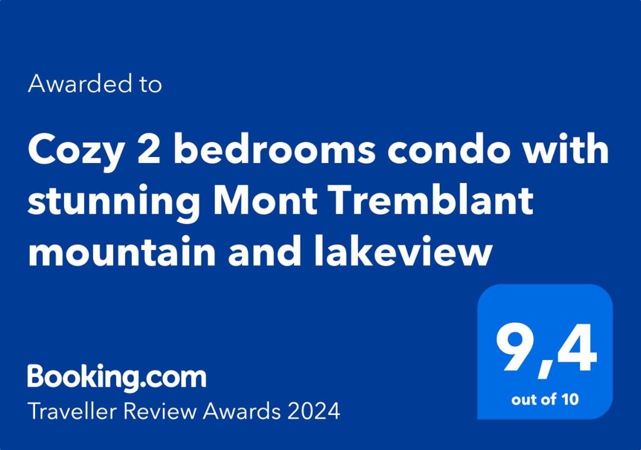 Cozy 2 bedrooms condo with stunning Mont Tremblant mountain and lakeview