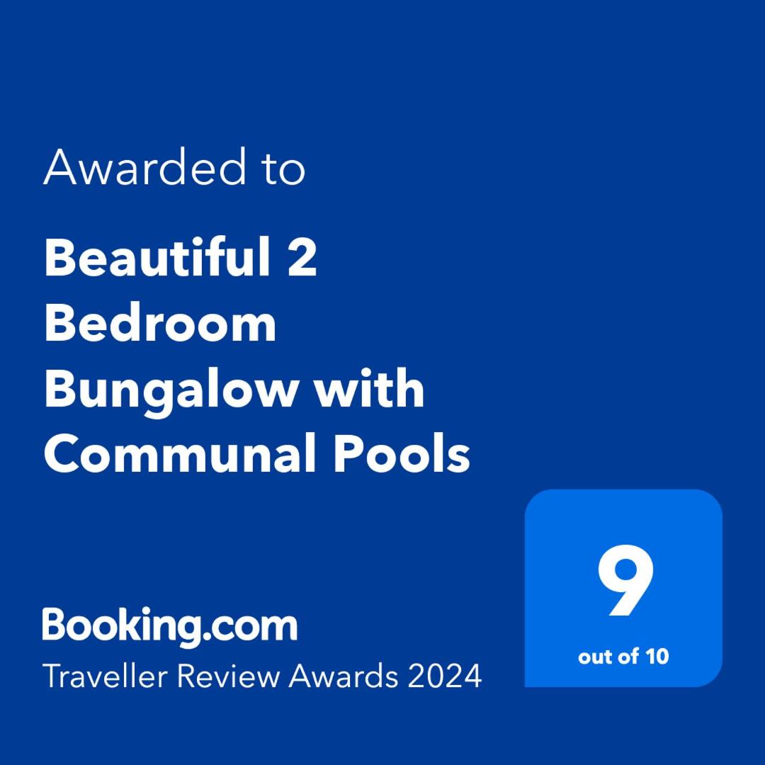 Beautiful 2 Bedroom Bungalow with Communal Pools