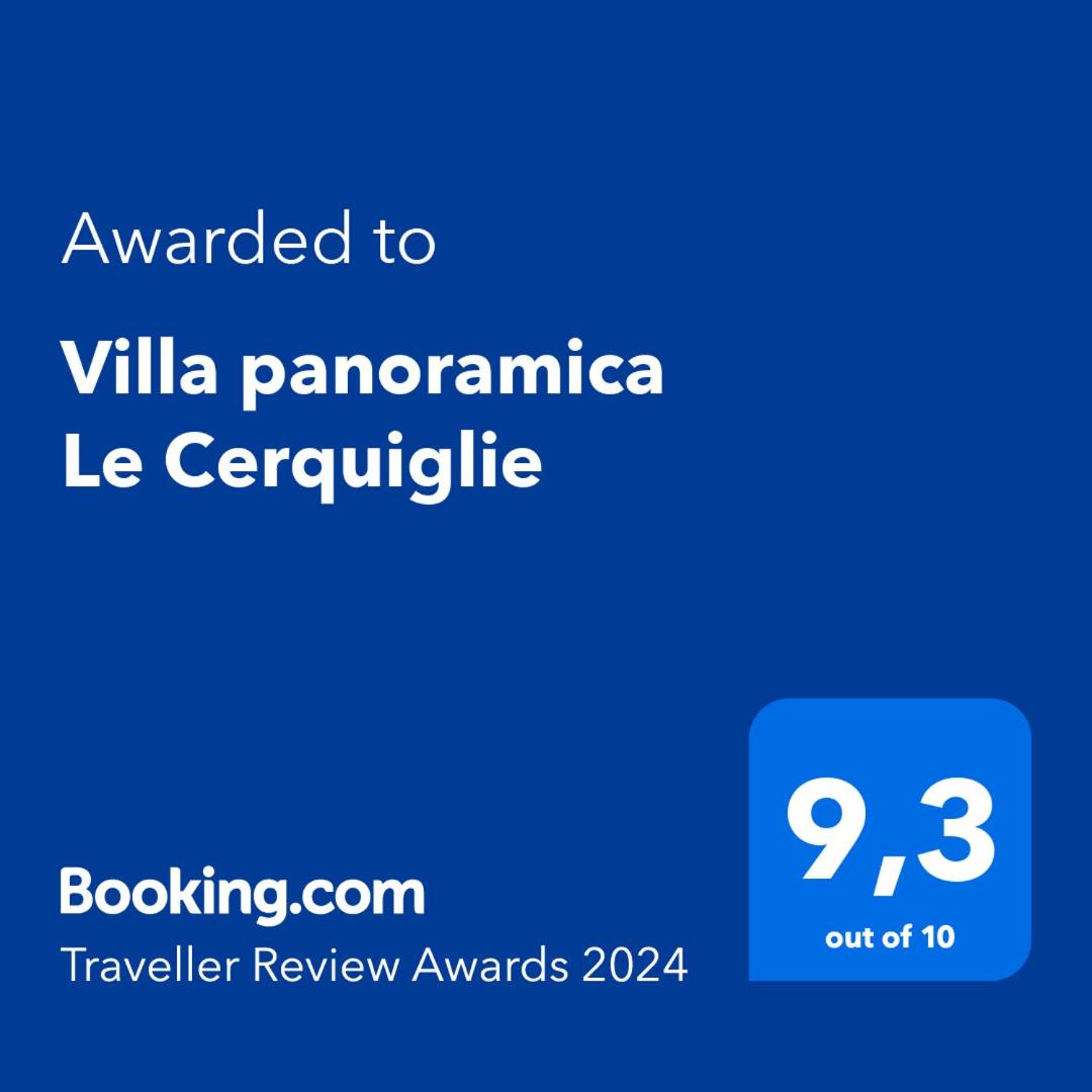 Villa panoramica Le Cerquiglie