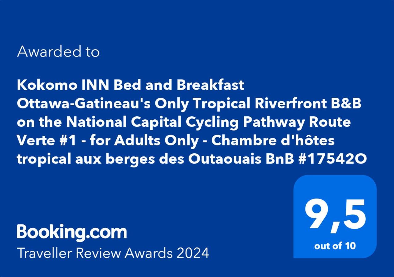 Kokomo INN Bed and Breakfast Ottawa-Gatineau's Only Tropical Riverfront B&B on the National Capital Cycling Pathway Route Verte #1 - for Adults Only - Cham
