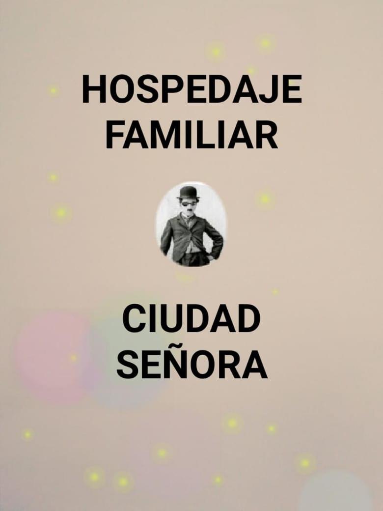 HOSPEDAJE FAMILIAR CIUDAD SEÑORA