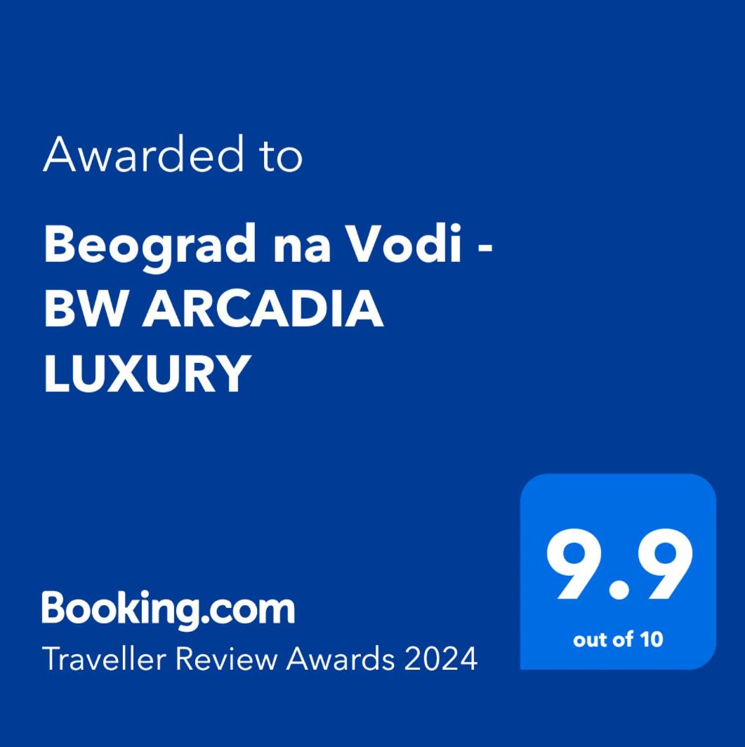 Beograd na Vodi - BW ARCADIA LUXURY view 2