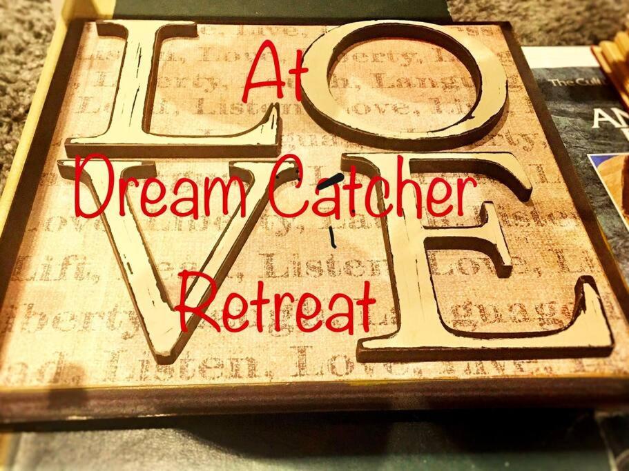 LOVE and Relax at Dream Catcher Retreat