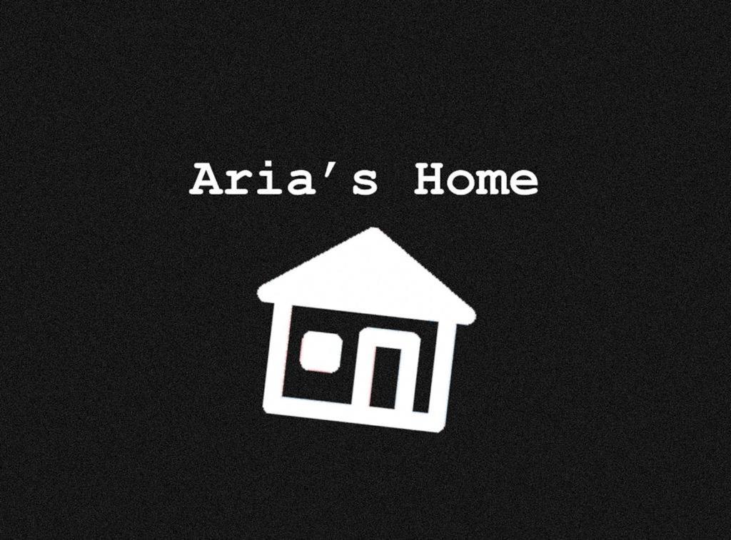 Aria’s Home
