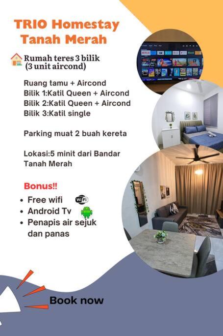 Trio Homestay at Tanah Merah photo 2