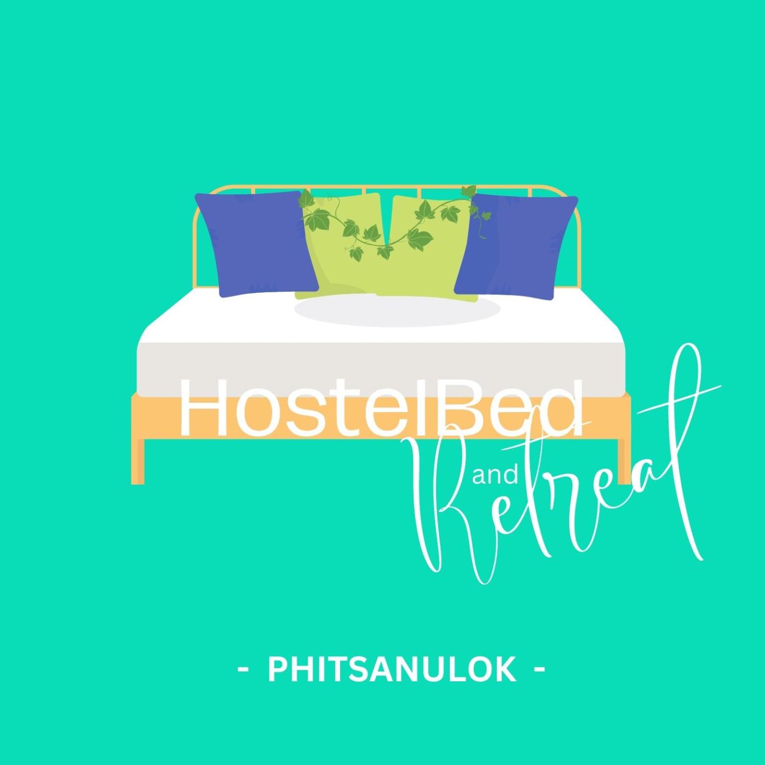 HostelBed and Retreat Phitsanulok