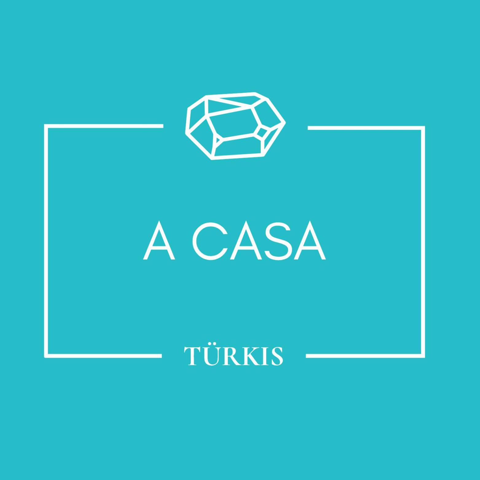 A CASA Türkis