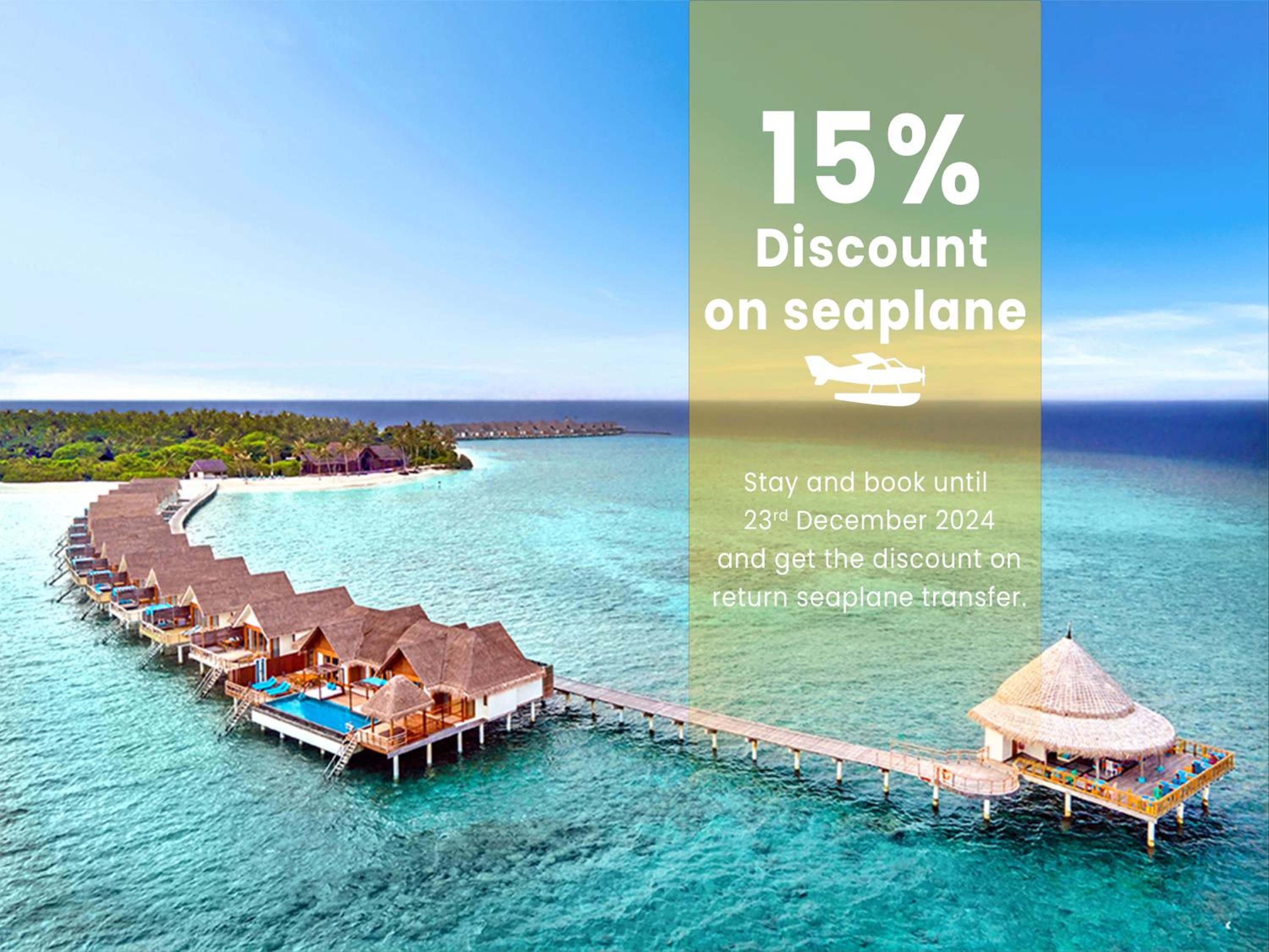 Furaveri Maldives - COMPLIMENTARY ROUND-TRIP SEAPLANE TRANSFER FOR TWO FOR A MINIMUM OF 5 NIGHTS OR MORE FOR STAYS 1ST MAY 2026 TO 23RD DECEMBER 2026