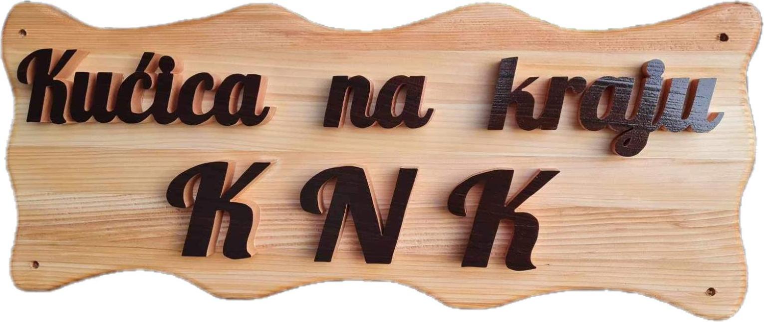 Kucica na kraju KNK