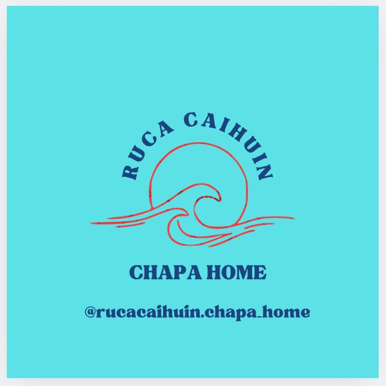 RUCA CAIHUIN Chapa Home
