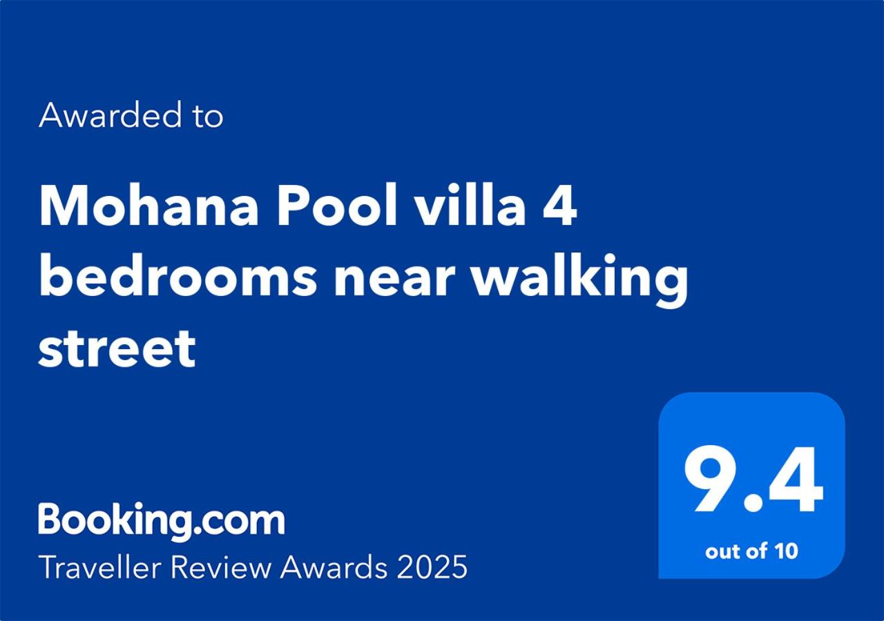 Mohana Pool villa 4 bedrooms near walking street