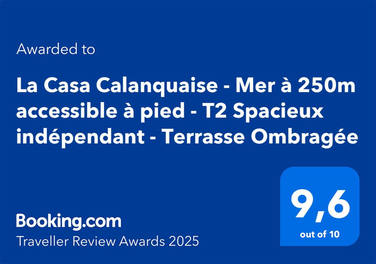 La Casa Calanquaise - Mer à 250m accessible à pied - T2 Spacieux indépendant - Terrasse Ombragée