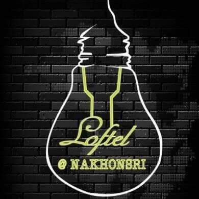 Loftel @ Nakhon