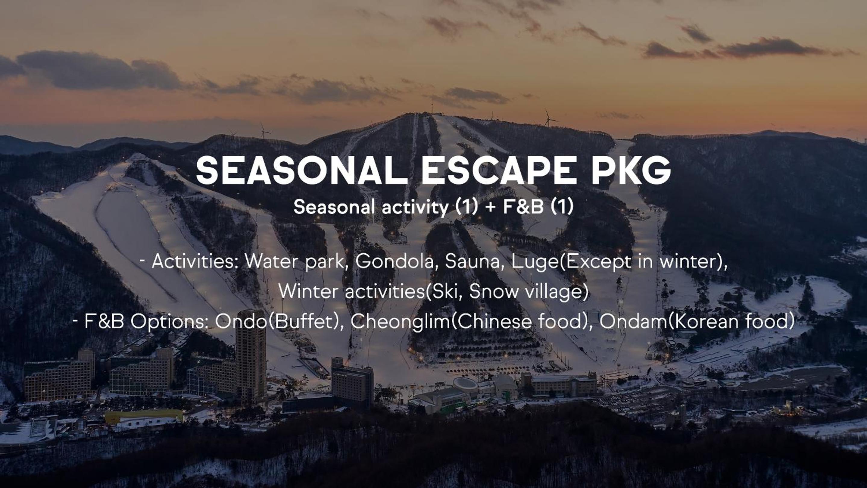 [Seasonal Escape] Standard 20py + 1 Seasonal Activity + 1 Meal